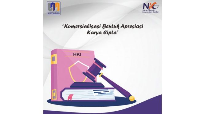 
					Lembaga NIC Dorong Civitas Universitas Nusa Mandiri Untuk Komersialisasikan Karya Ciptanya