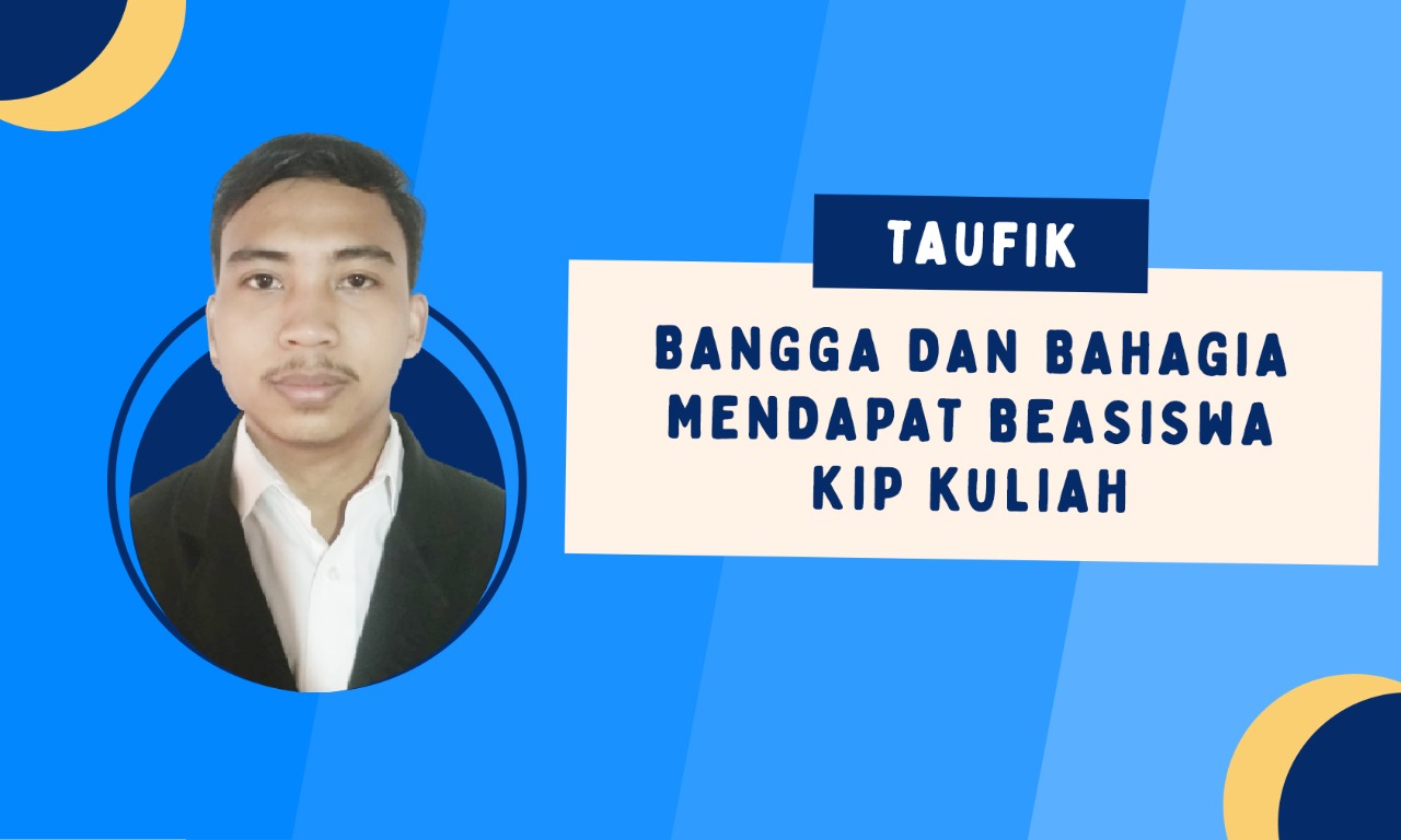Taufik, Bangga dan Bahagia Terima Beasiswa KIP Kuliah di Universitas Nusa Mandiri