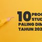 10 prodi paling diminati