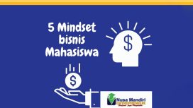 5 Mindset Wirausaha Mahasiswa