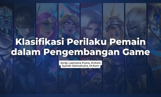 
					Perilaku Pemain dalam Pengembangan Game
